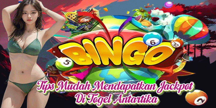 Tips Mudah Mendapatkan Jackpot Di Togel Antartika